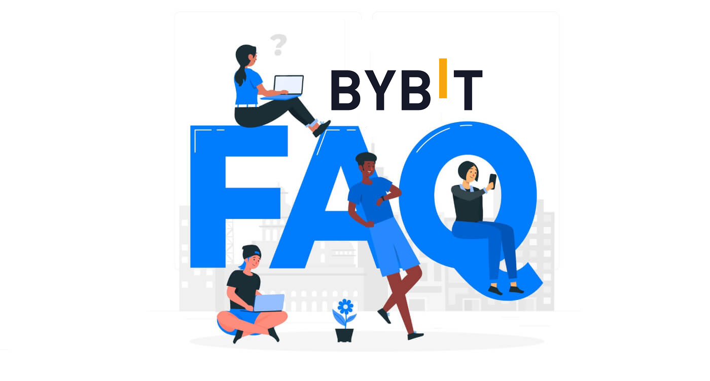 Pogosto zastavljena vprašanja (FAQ) v Bybitu